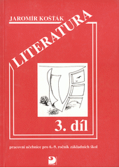 kniha Literatura [Díl] 3 pracovní učebnice pro 6. - 9. ročník základních škol., Fortuna 1995