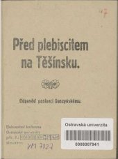 kniha Před plebiscitem na Těšínsku Odpověď poslanci Daszyńskému, s.n. 