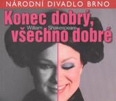 kniha William Shakespeare (1564-1616), Konec dobrý, všechno dobré [premiéra 18. března 2011 v Mahenově divadle, Národní divadlo Brno 2011