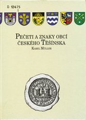 kniha Pečeti a znaky obcí českého Těšínska, Muzeum Těšínska 1997
