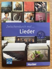 kniha Zwischendurch mal ... Lieder, Hueber 2012