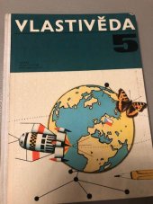 kniha Vlastivěda pro pátý ročník základní devítileté školy, SPN 1966