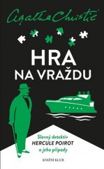 kniha Hercule Poirot 33. - Hra na vraždu, Knižní klub 2015