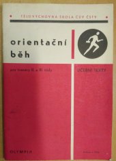 kniha Orientační běh Učební text pro trenéry 2. a 3. třídy, Olympia 1978