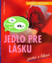 kniha Jedlo pre lásku zvodné a lákavé, Ottovo nakladatelství - Cesty 2002