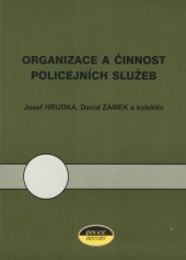 kniha Organizace a činnost policejních služeb stav k 1.1.2012, Police history 2012