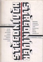 kniha Střední věk katalog výstavy, Praha 18. 4.-4. 6. 1989, Gottwaldov 11. 7.-10. 9. 1989, Galerie hlavního města Prahy 1989