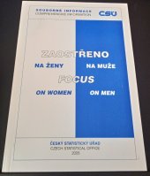 kniha Zaostřeno na ženy, na muže = Focus on women, on men., Český statistický úřad 2005