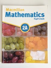 kniha Macmillan Mathematics 2A Pupil’s book, Macmillan 2009