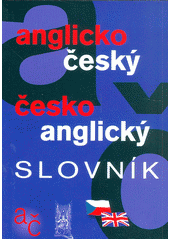 kniha Anglicko-český, česko-anglický slovník, Ottovo nakladatelství 2008