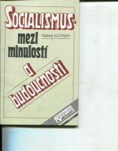 kniha Sosialismus mezi minulostí a budoucností, Týdeník aktualit 1990