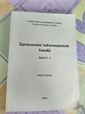 kniha Zpracování informačních fondů. Sešit 1, Oeconomica 2002