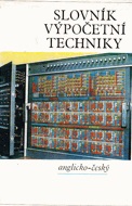 kniha Slovník výpočetní techniky anglicko-český, [česko-anglický] = A dictionary of computer terms : English-Czech, [Czech-English], Videopress-MON 1981