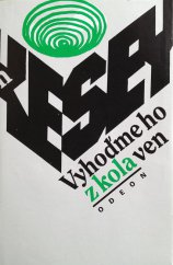 kniha Vyhoďme ho z kola ven, Odeon 1988