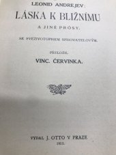 kniha Láska k bližnímu a jiné prósy Se svéživotopisem spisovatelovým, J. Otto 1911