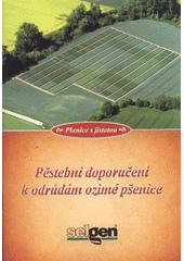 kniha Pěstební doporučení k odrůdám ozimé pšenice, Kurent 2012