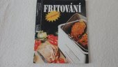 kniha Fritování 201 předpisů, Práce 1992