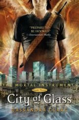 kniha City of Glass Mortal Instruments, Book 3, Margaret K McElderry, 2009 2009