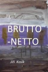 kniha Brutto - Netto, Šimon Ryšavý 2016