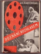 kniha Doznání rozhlasem [Zlo], Česká grafická Unie 1930