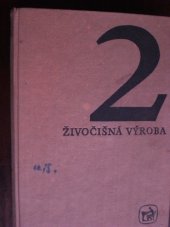 kniha Živočišná výroba 2., SZN 1967