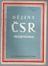 kniha Dějiny ČSR II. díl - Učební text pro 10. postupný ročník jedenáctileté střední školy a školy pedagogické, Státní pedagogické nakladatelstí 1954