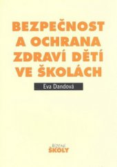 kniha Bezpečnost a ochrana zdraví dětí ve školách, ASPI  2008