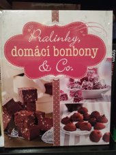 kniha Pralinky, domácí bonbony & Co., Komet 2017