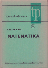 kniha Technický průvodce 1. - Matematika, SNTL 1973