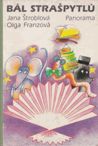 kniha Bál strašpytlů, Panorama 1982