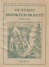 kniha Ve stanu divokých skautů skautská povídka, Komunistické nakladatelství a knihkupectví 1924