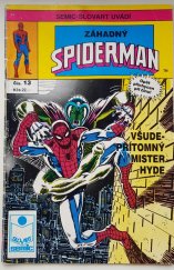 kniha Záhadný Spider-man Č. 13 Všudepřítomný mister Hyde, Semic-Slovart 1992