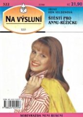 kniha Štěstí pro Annu-Růžičku, Ivo Železný 1998