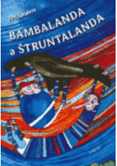 kniha Bambalanda a Štruntalanda, Sursum 2006