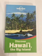 kniha Discover Hawaii the Big Island - Lonely Planet, Lonely Planet 2014