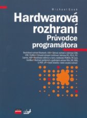 kniha Hardwarová rozhraní průvodce programátora, CPress 2006