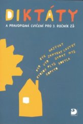 kniha Diktáty a pravopisná cvičení pro 3. ročník ZŠ, Fortuna 2009