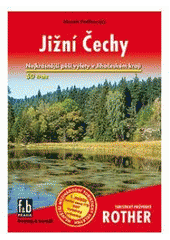 kniha Jižní Čechy 50 vybraných turistických tras, Freytag & Berndt 1999