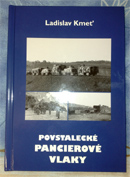 kniha Povstalecke pancierové vlaky, KHT klub historickej techniky pri ZD Zvolen  2009