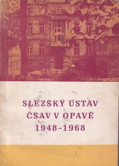 kniha Slezský ústav ČSAV v Opavě 1948-1968, Profil 1969