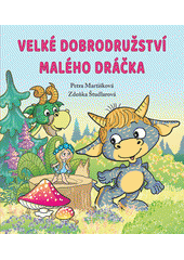 kniha Velké dobrodružství malého dráčka, Fortuna Libri 2020