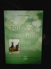 kniha Přírodní potraviny a léčby proti rakovině, Cnc-cz 2014