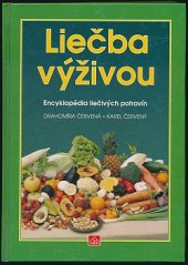 kniha Liečba výživou Encyklopédia liečivých potravín, Neografie 1994