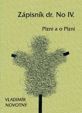 kniha Zápisník dr. No IV., Nová Forma 2016