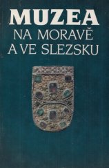 kniha Muzea na Moravě a ve Slezsku, Profil 1988