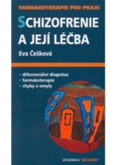 kniha Schizofrenie a její léčba průvodce ošetřujícího lékaře, Maxdorf 2005