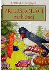 kniha Předškoláci malí žáci, Fortuna Libri 2007