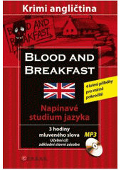 kniha Blood and breakfast krimi angličtina : [4 krimi příběhy pro mírně pokročilé], CPress 2011