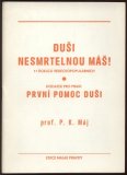 kniha Duši nesmrtelnou máš 11 důkazů vědeckopopulárních, Maják Pravdy 1992