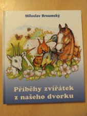 kniha Příběhy zvířátek z našeho dvorku, Futura 2007